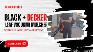 Black  Decker Leaf Blower Vacuum and Mulcher Unboxing and Assembly  BEBL7000 Review [upl. by Lilia690]