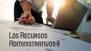 Los Recursos Administrativos II  MasterD [upl. by Tnattirb]