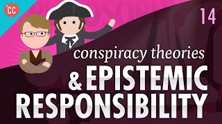 AntiVaxxers Conspiracy Theories amp Epistemic Responsibility Crash Course Philosophy 14 [upl. by Acinoreb]