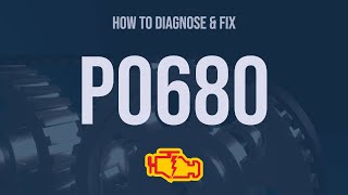 How to Diagnose and Fix P0680 Engine Code  OBD II Trouble Code Explain [upl. by Lev16]