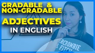 Gradable And NonGradable Adjectives In English [upl. by Anaoy234]