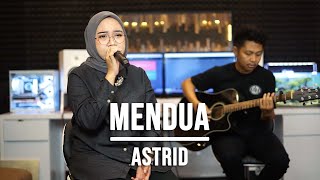 MENDUA  ASTRID LIVE COVER INDAH YASTAMI [upl. by Ellehsat755]