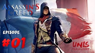 Assassins Creed Unity 01  Le début dune grande aventure [upl. by Macleod]