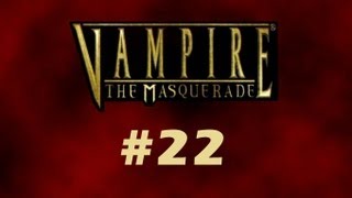 Vampire the Masquerade Bloodlines 22  Grouts Mansion [upl. by Notsrik]