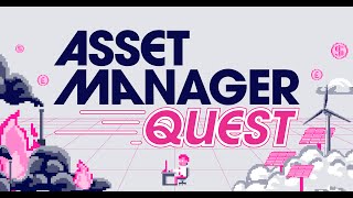 Asset Manager Quest  Pt2 [upl. by Fadil]