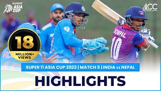 Super11 Asia Cup 2023  Match 5 India vs Nepal Highlights [upl. by Lennej]