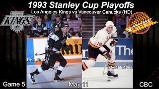 1993 Los Angeles Kings Vs Vancouver Canucks Game 5 HD CBC [upl. by Ardekal]