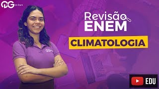 Geografia  Climatologia  Revisão ENEM  Profª Beatriz Velloso [upl. by Paulsen]