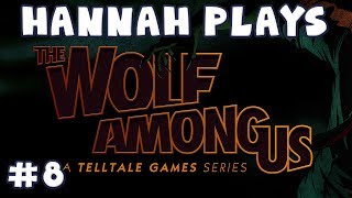 The Wolf Among Us 8  Trip Trap [upl. by Einaffets]