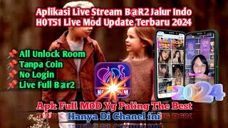 Aplikasi Live Stream B4rB4r Parah 2024  Apk H0t51 Live Mod New Update 2024  Unlock Room No Login [upl. by Prud]