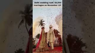 Delhis BIGGEST Wedding Day EVER 50000 Couples Say I Do on November 12 delhiwedding weddingday [upl. by Margetts]