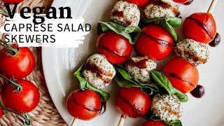 Caprese Salad Skewers [upl. by Artenehs]