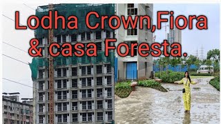 Lodha Manpada primier township inside tour under construction CrownFiora amp casa Foresta [upl. by Wyatan]