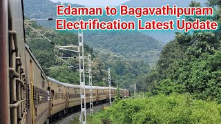 Edaman to Bagavathipuram Electrification Latest Update Full Video [upl. by Eceinehs]