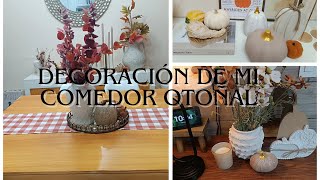 TOQUES DE OTOÑO EN MI COMEDOR BUFETERA Y MI PEQUEÑO RECIBIDOR 🍂🍁 [upl. by Adnirem]