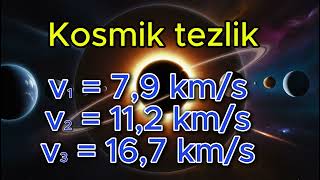 Kosmik tezliklar  gravitation  ogirlik kuchi [upl. by Aiekram]