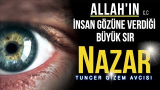 NAZAR ALLAHIN İNSAN GÖZÜNE VERDİĞİ BÜYÜK SIR YA SENDE VARSA [upl. by Naillimxam]