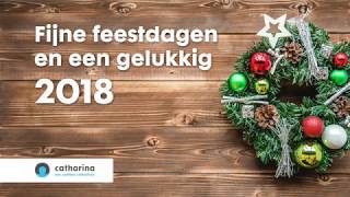 Fijne feestdagen en een gelukkig 2018  Catharina Ziekenhuis [upl. by Imailiv]