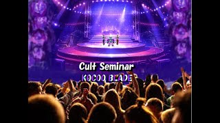 KOCOO BLADE【7】Cult SeminarKOCOO LAND [upl. by Ula756]