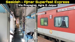 12987 Sealdah  Ajmer Express Journey in AC Three Tier  From Sealdah to Jaipur Via Prayagraj amp Agra [upl. by Truitt]