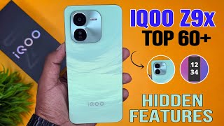 IQOO Z9x 5G Top 60 Hidden Features  Iqoo Z9x Tips amp Tricks  IQOO Z9x 5G [upl. by Hsemar]