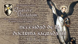 05  Necesidad de la Doctrina Sagrada 2 [upl. by Junji]