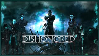 I Was Betrayed  Dishonored Definitive Edition Part 3 [upl. by Conlan]