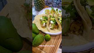 👆👆Fish And Tofu Tacos  Taco Tuesday  How to make easy tacos shorts howtomake [upl. by Maze]