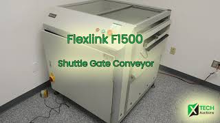 Flexlink F1500 Shuttle Gate Conveyor [upl. by Benildas59]