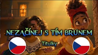 Nezačínej s tím Brunem quotWe dont talk about Brunoquot Czech version  Subtitle [upl. by Romo]