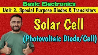 Solar Cell Construction amp Working Basics Electronics  Special Purpose Diodes [upl. by Pump]