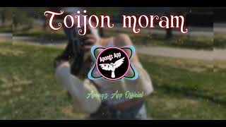 Moijon moram  Nagamese love song  Moba temse  apongzapp2529 [upl. by Sheaff]