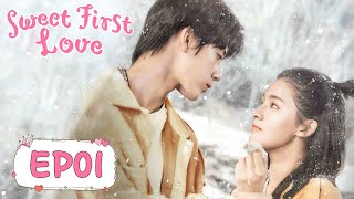 ENG SUB【Sweet First Love 甜了青梅配竹马】EP01  Starring Ryan Ren Kabby Xu [upl. by Nirret]