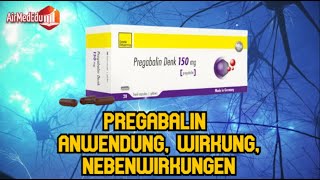 Pregabalin Anwendung Wirkung Nebenwirkungen [upl. by Cherye445]