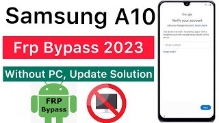 Samsung A10 Frp Bypass 2023 Without PC ✅ SMA105FSMA105MSMA105G Frp Bypass  Google Account [upl. by Arraeis]