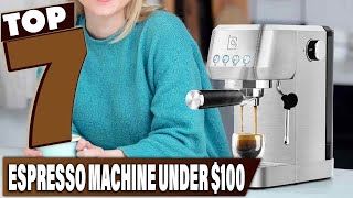 Affordable Espresso Delights  7 Best Machines Under 100 [upl. by Sitoel]