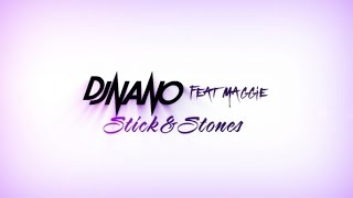 Dj Nano Feat Maggie Szabo  Sticks amp Stones Official Lyric Video [upl. by Hume]