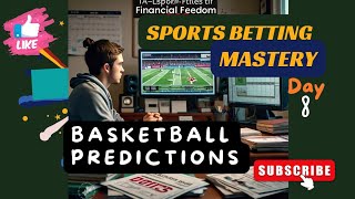 SPORTS BETTING MASTERY  BASKETBALL PREDICTIONS  BETTING STRATEGIES  Day 9 [upl. by Lehpar737]