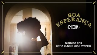 Emicida  Boa Esperança Videoclipe Oficial [upl. by Ambrosia]