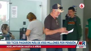 100 personas pagaron millonaria cantidad a la CCSS para pensionarse antes de los 57 años [upl. by Nugent862]