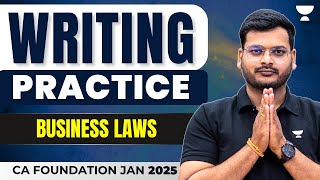 CA Foundation Jan 25  Business Laws Writing Practice  CA Ashish Asati  CA Pratigya [upl. by Allisurd]