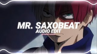 mr saxobeat  alexandra stan edit audio [upl. by Kinimod613]