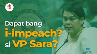 Dapat bang iimpeach si VP Sara [upl. by Gwenore]