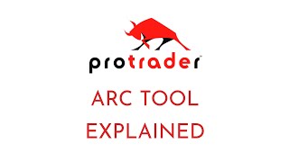 Protraders ARC Tool Explained [upl. by Nolos]