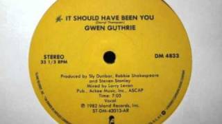 Gwen Guthrie  It Should Have Been You Original 12 Version [upl. by Napas933]