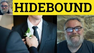 🔵 Hidebound Meaning  Hidebound Examples  Hidebound Definition  C2 Vocabulary  Hidebound [upl. by Sreip]