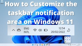 Windows 11  How to Customize the taskbar notification area [upl. by Anerak]