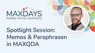 MAXDAYS 2024 Spotlight Session Memos amp Paraphrasen in MAXQDA [upl. by Ardnahcal]