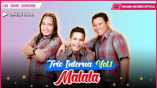 Interna Trio  Malala Official Video  Lagu Batak Populer [upl. by Nymassej]