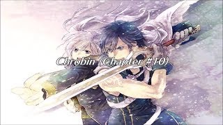 Chrobin A Fire Emblem Awakening Story  Chapter 10 [upl. by Ennaitak81]